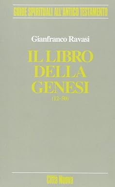 Il libro della Genesi (12-50)