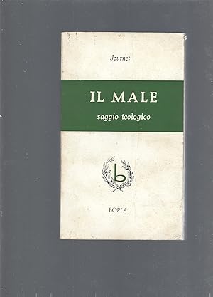 Il male. Saggio teologico