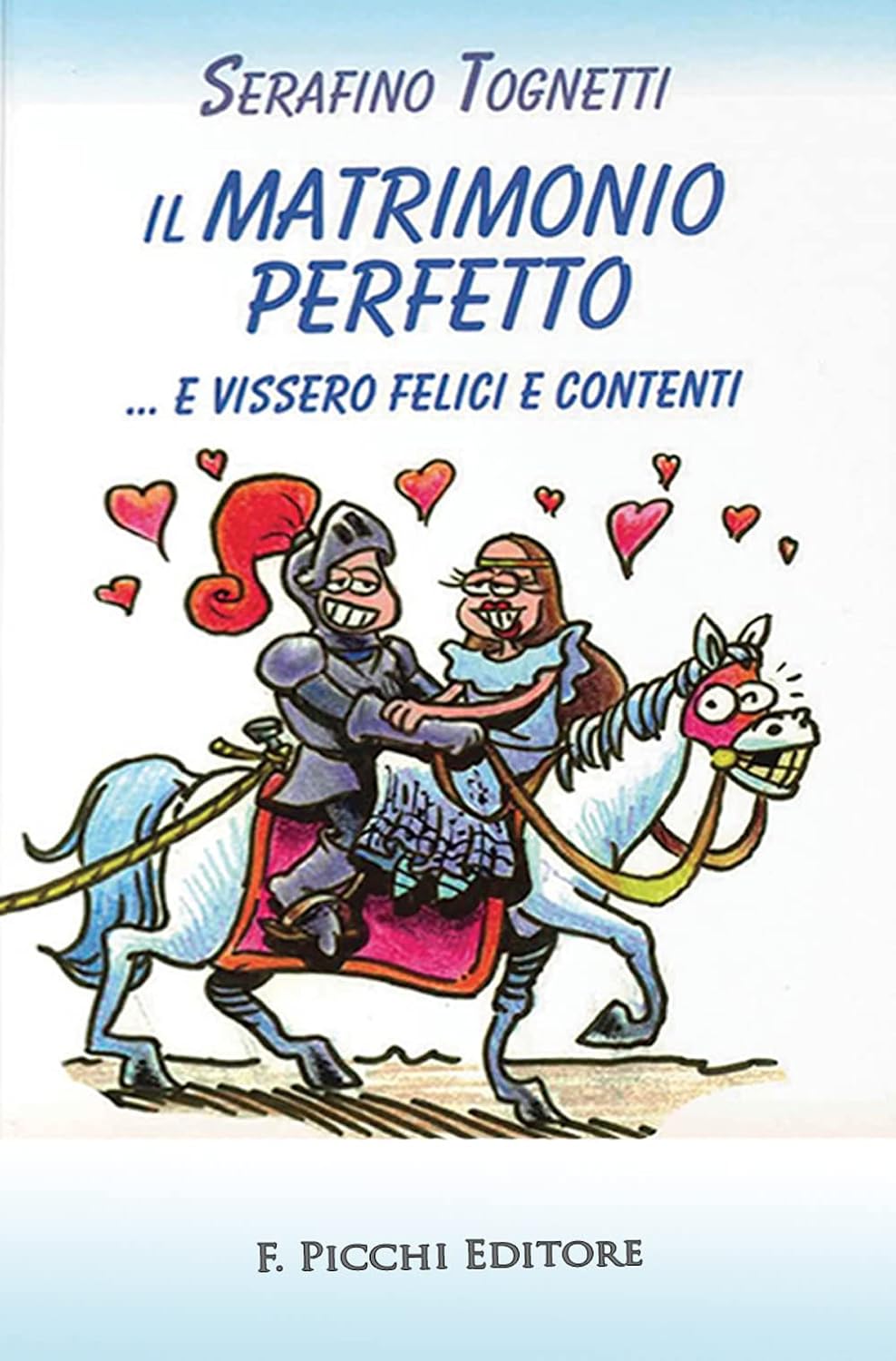 Il matrimonio perfetto. e vissero felici e contenti