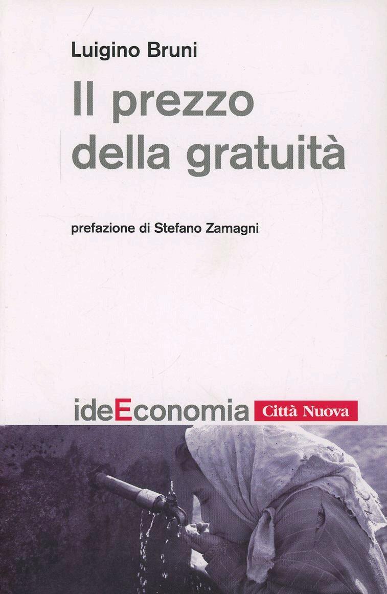 Il prezzo della gratuita'