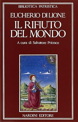 Il rifiuto del mondo - De contemptu mundi.