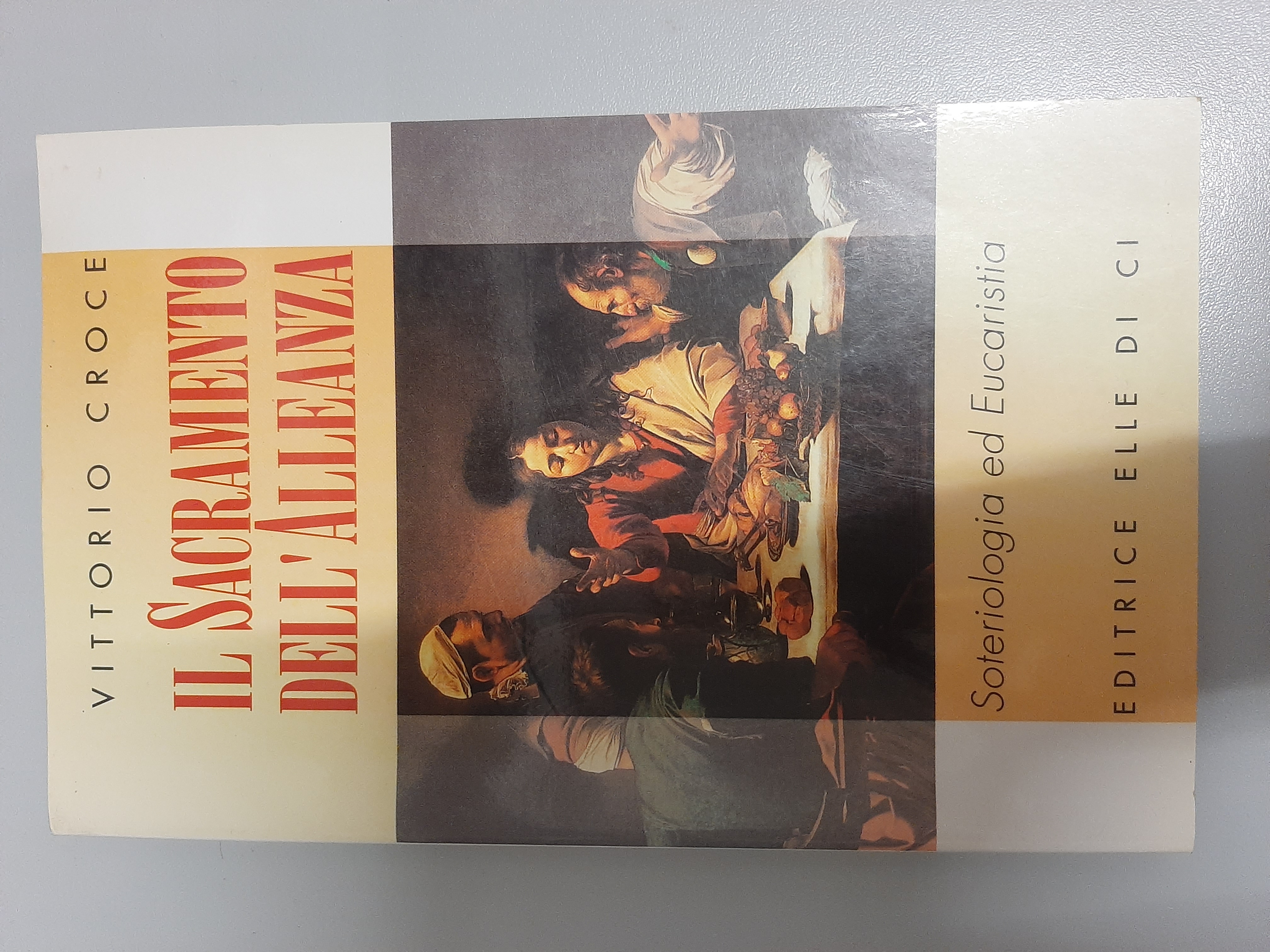 Il Sacramento dell'Alleanza. Soteriologia ed Eucarestia
