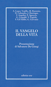 Il Vangelo della vita.