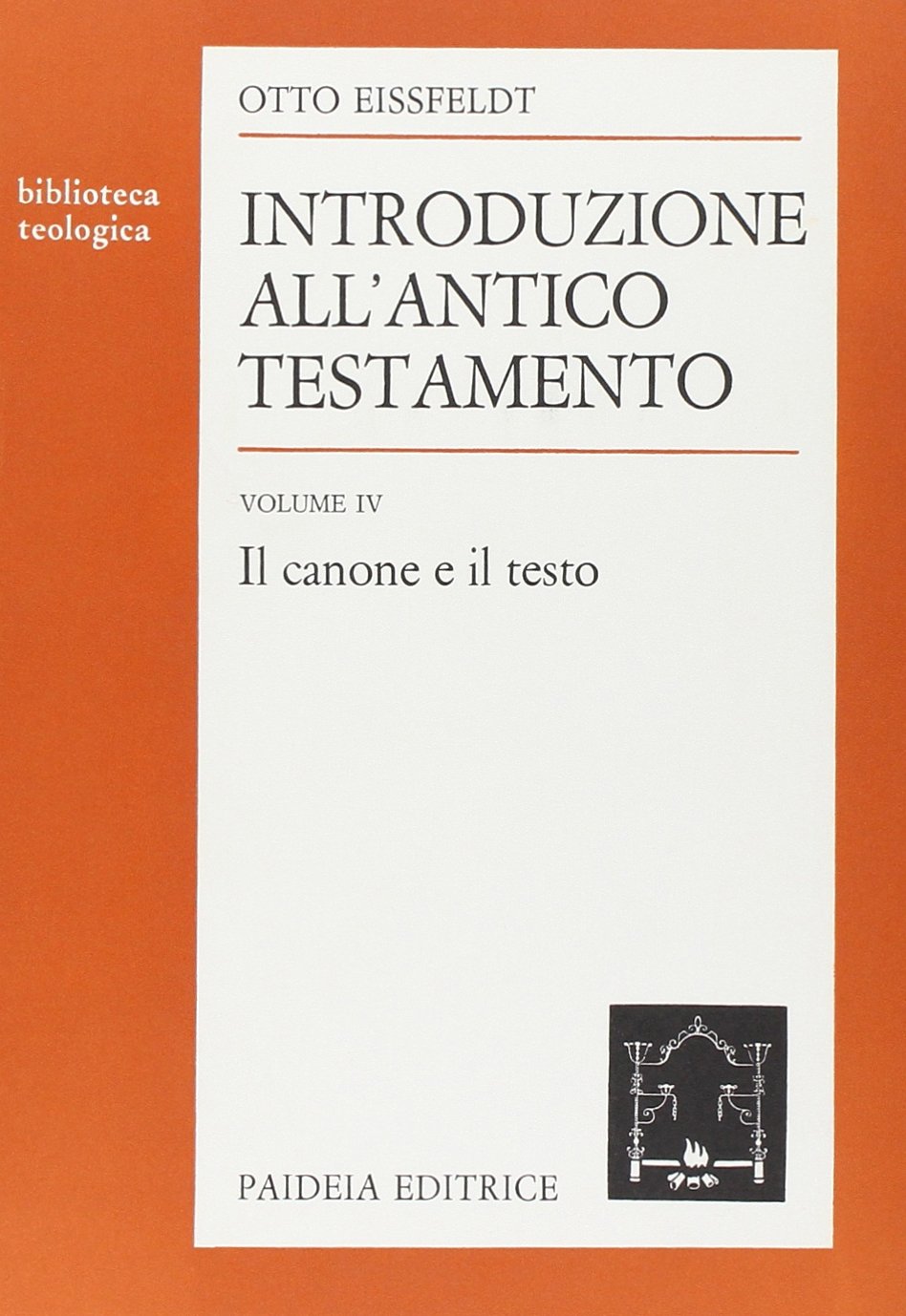 Introduzione all'Antico Testamento, volume quarto. Il canone e il testo