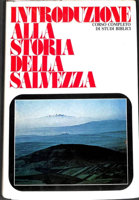 Introduzione alla storia della salvezza.