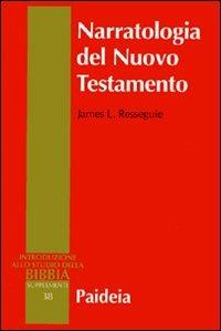 Introduzione allo studio della Bibbia, supplementi 38: Narratologia del Nuovo …