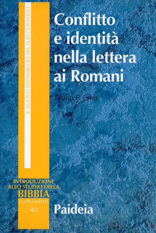 Introduzione allo studio della Bibbia, supplementi 40 Conflitto e identità …