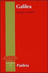 Introduzione allo studio della Bibbia, supplementi vol. 27: Galilea. Storia, …