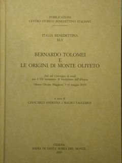 Italia Benedettina XLV. Bernardo Tolomei e le origini di Monte …