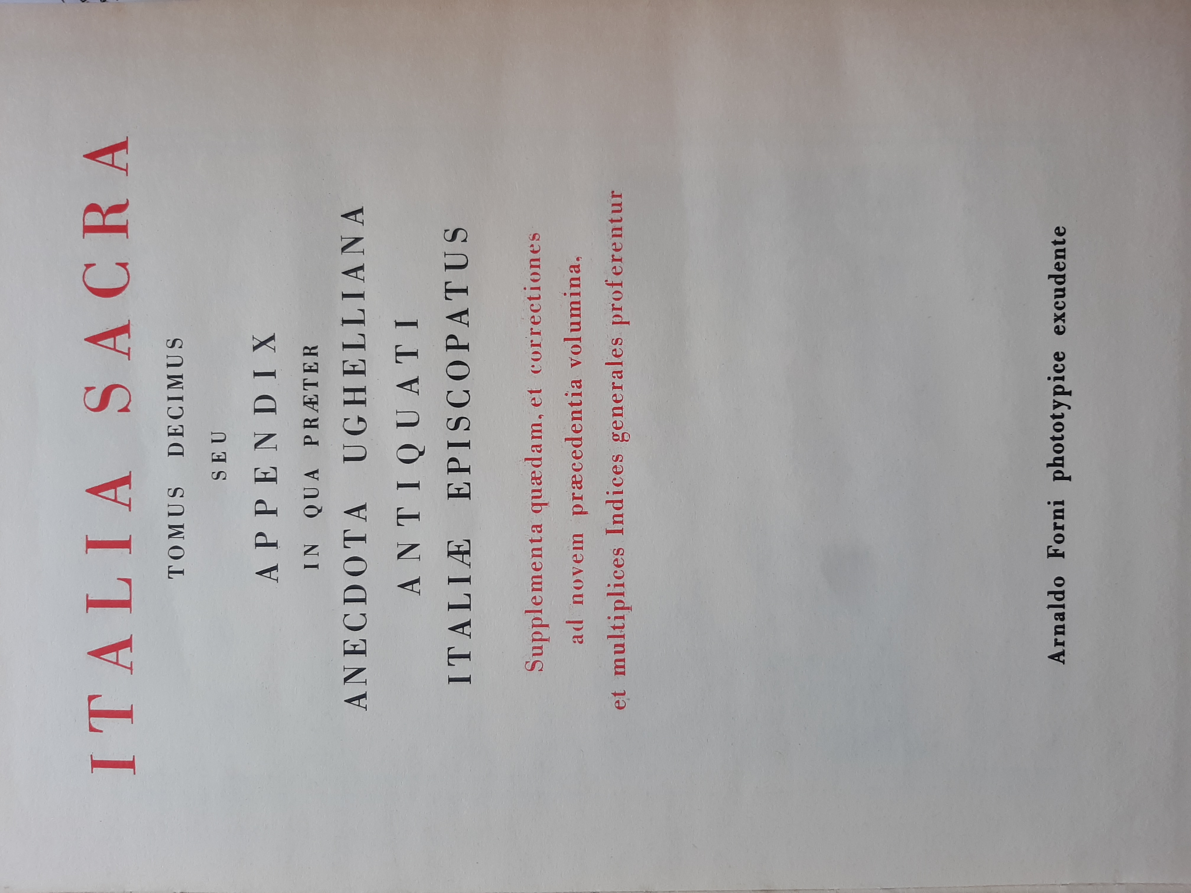 Italia sacra tomus 10: appendix in qua praeter anecdota ughelliana …