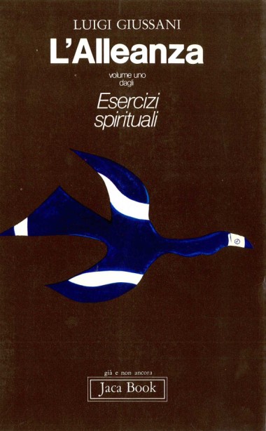L'Alleanza, vol. 1 dagli Esercizi spirituali