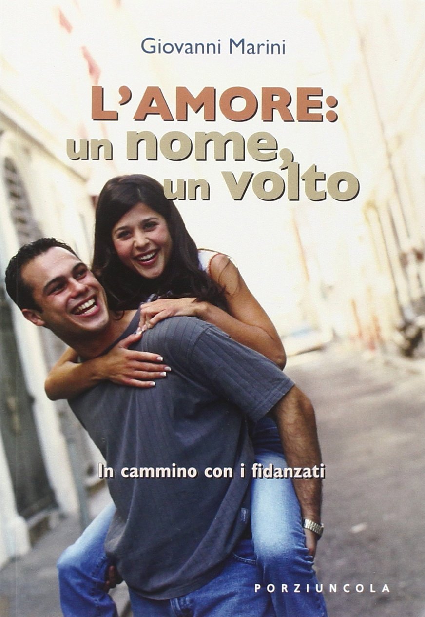 L'amore: un nome, un volto. In cammino con i fidanzati