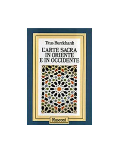 L'arte sacra in Oriente e in Occidente