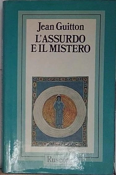 L'assurdo e il mistero