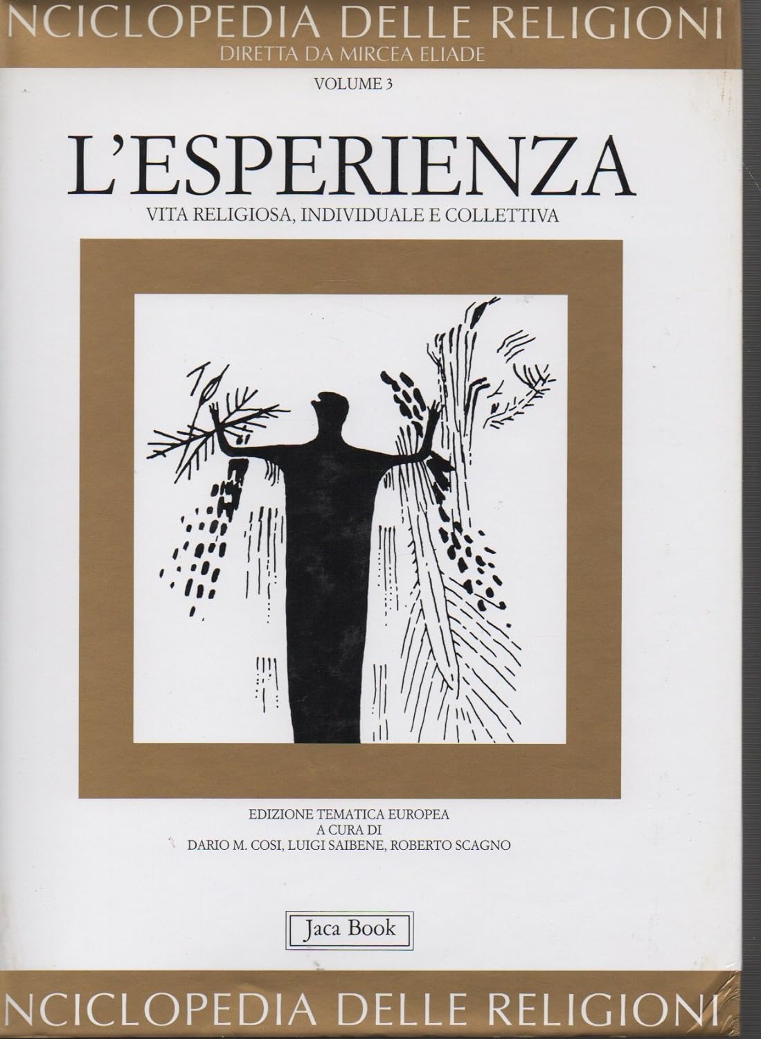 L'esperienza. Vita religiosa, individuale e collettiva