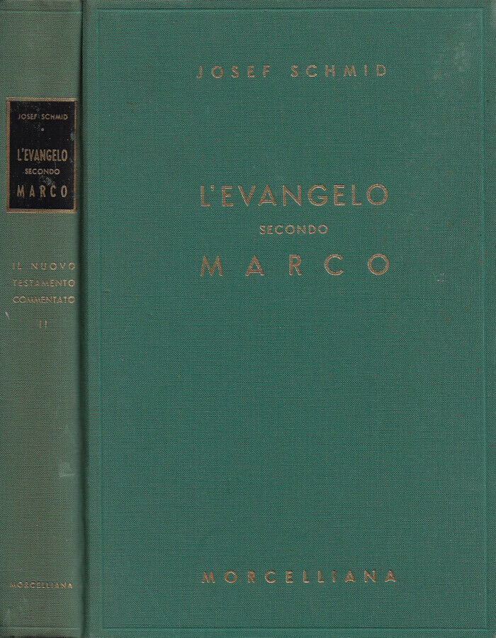 L'Evangelo secondo Marco. Il nuovo Testamento commentato, volume secondo