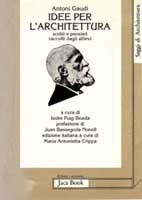 L'idee per l'architettura. Scritti e pensieri raccolti dagli allievi