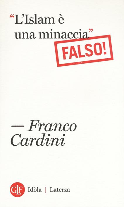 L'Islam è una minaccia (Falso!).