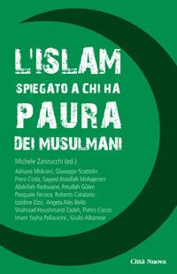 L'Islam spiegato a chi ha paura dei musulmani.