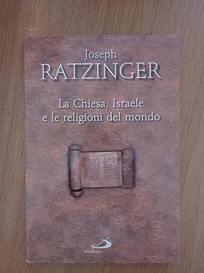 La Chiesa, Israele e le religioni del mondo