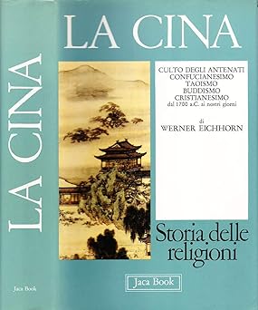 La Cina. Storia delle religioni, vol. 6