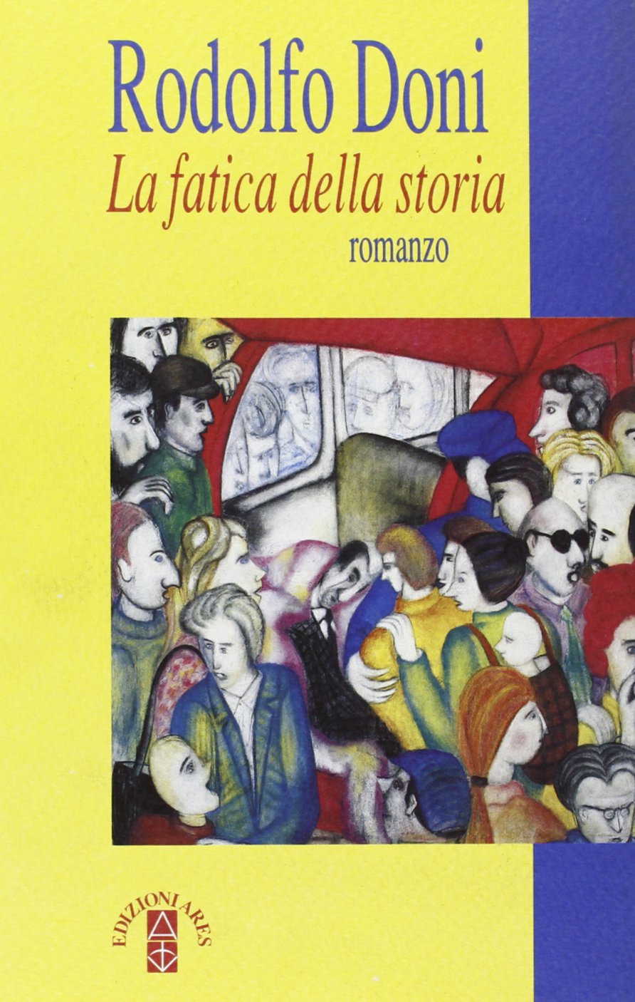 La fatica della storia.