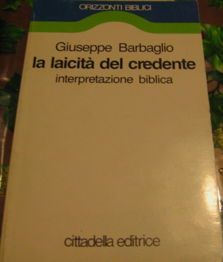 La laicità del credente. Interpretazione biblica.