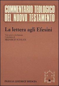 La lettera agli Efesini. Commentario teologico del Nuovo Testamento X/2