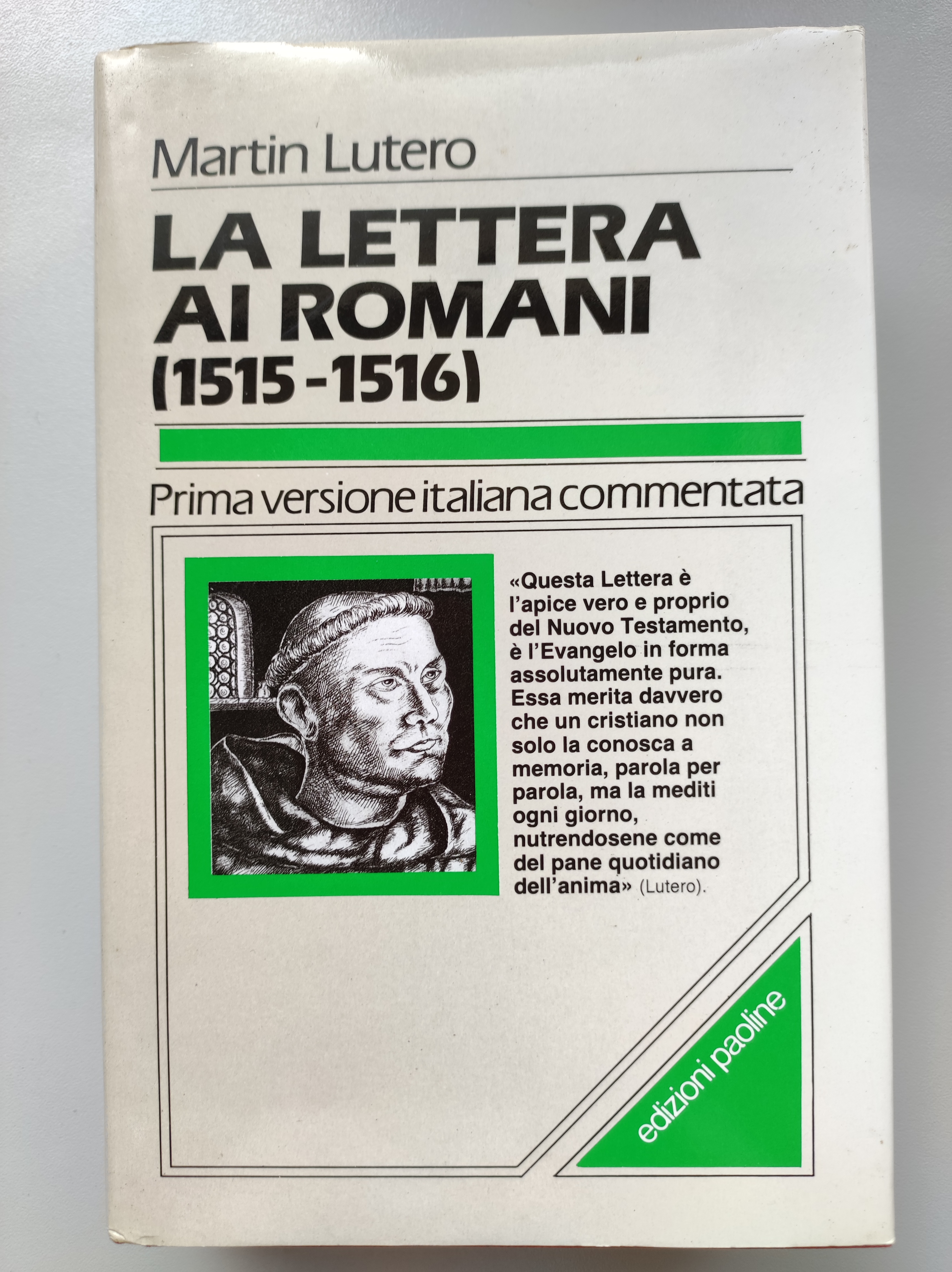 La Lettera ai Romani (1515-1516). Prima versione italiana commentata