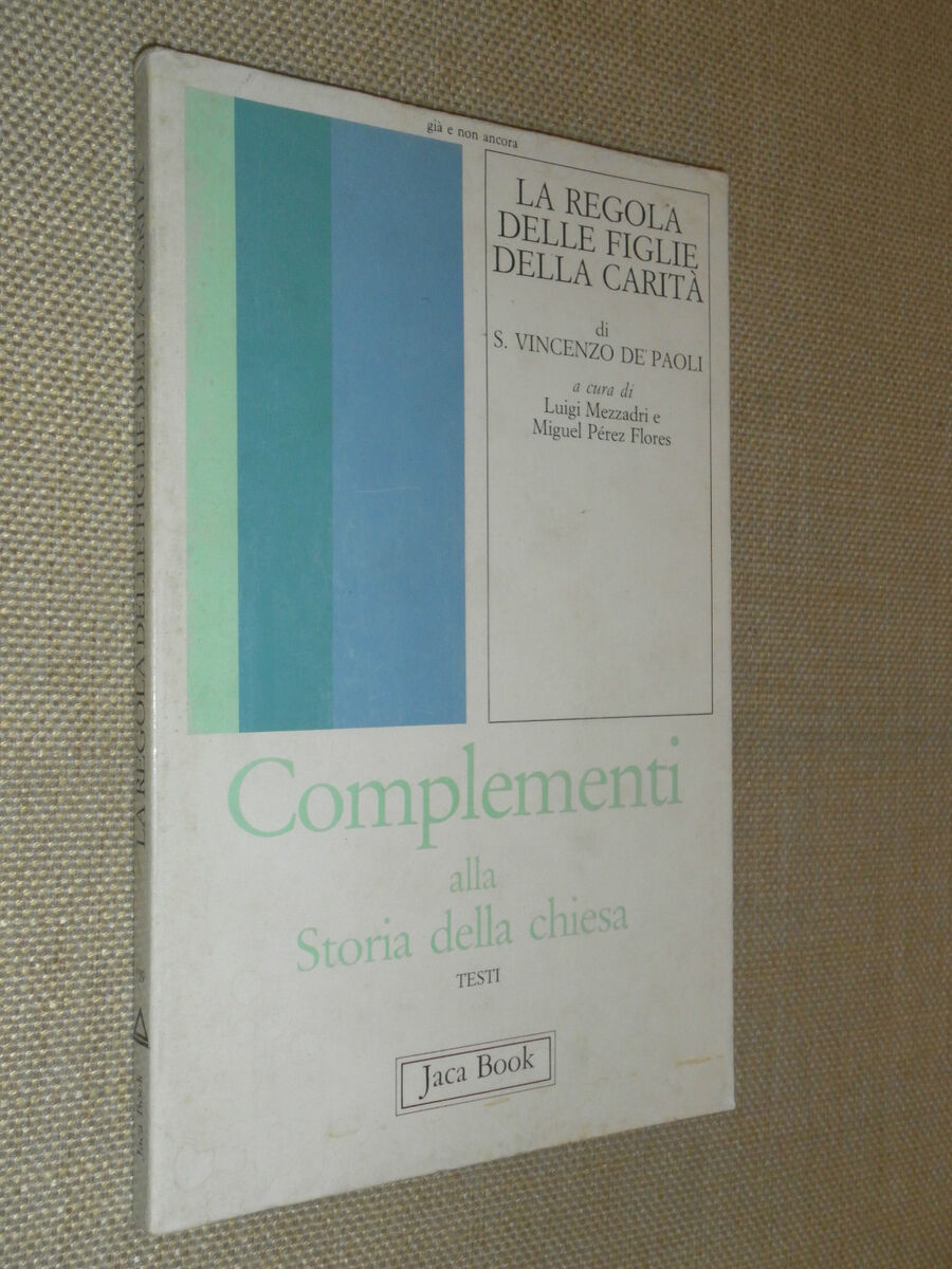 La Regola delle Figlie della Carità di S. Vincenzo de' …