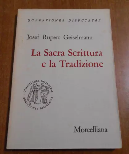 La Sacra Scrittura e la Tradizione
