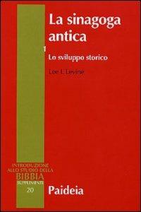 La sinagoga antica 1 - Lo sviluppo storico. Introduzione allo …