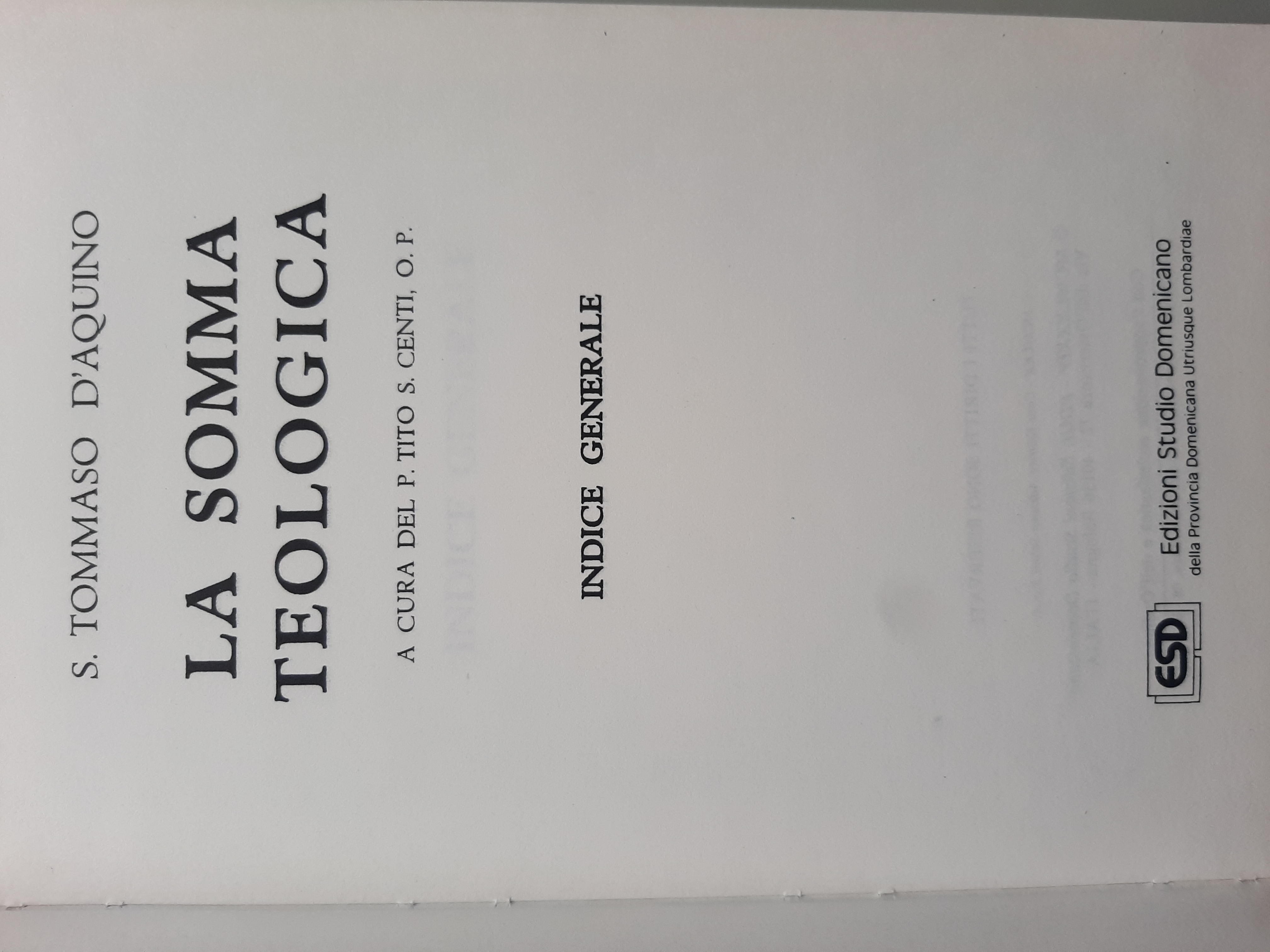 La Somma Teologica 35 volumi.