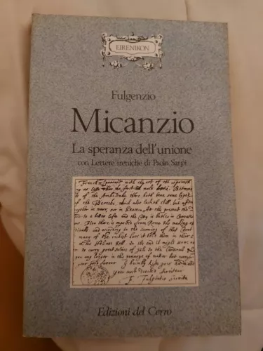 La speranza dell'unione. Lettere ireniche di Paolo Sarpi