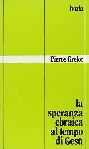 La speranza ebraica al tempo di Gesù