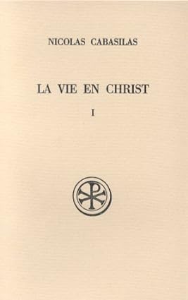 La Vie en Christ 1 (Livres I-IV) - Sources Chrétiennes …