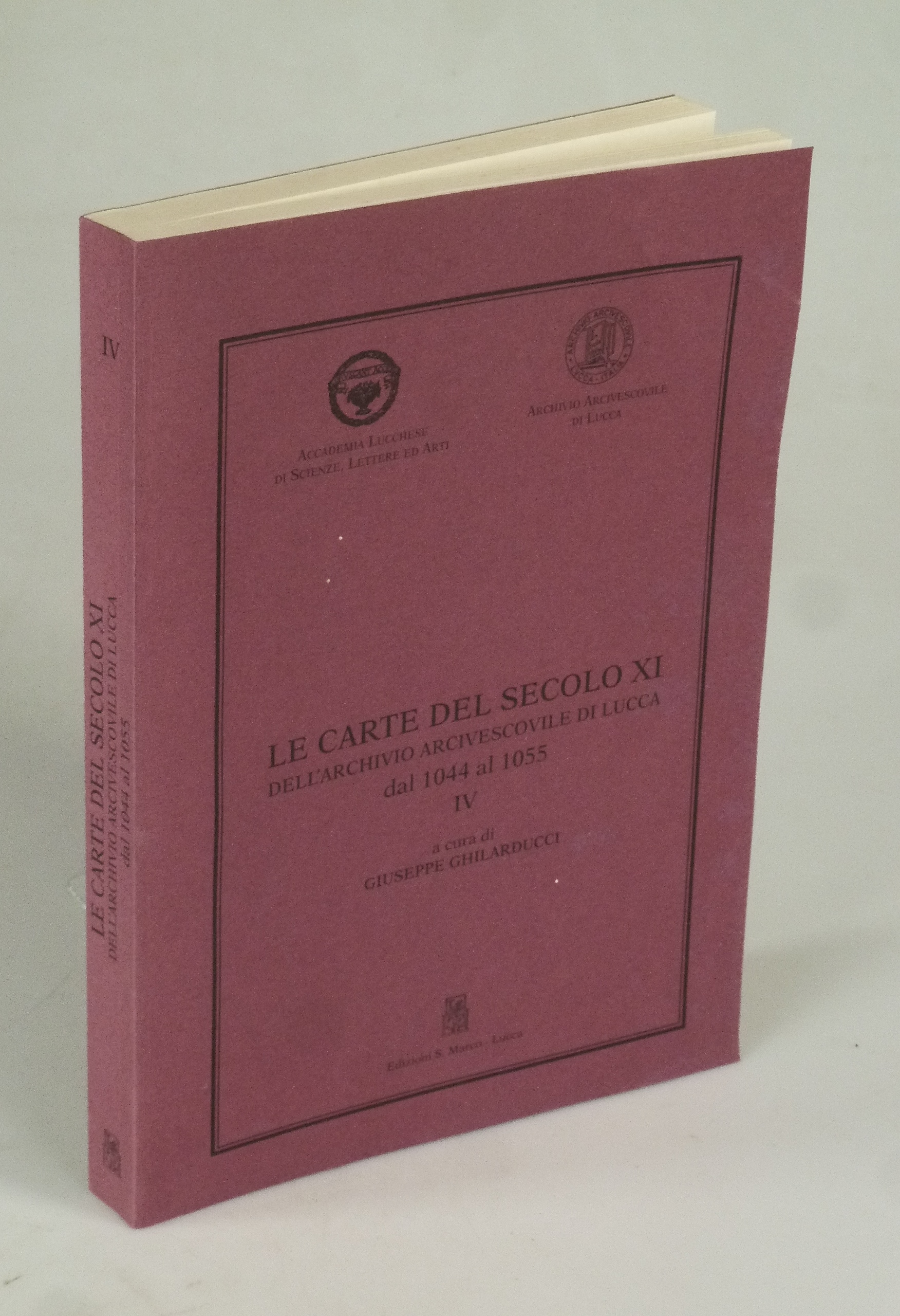 Le carte del Secolo XI dell'Archivio Arcivescovile di Lucca dal …