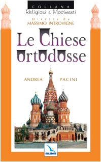 Le Chiese ortodosse.