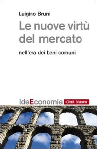 Le nuove virtù del mercato