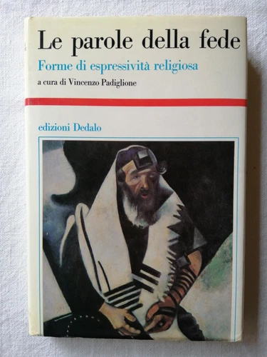 Le parole della fede. Forme di espressività religiosa