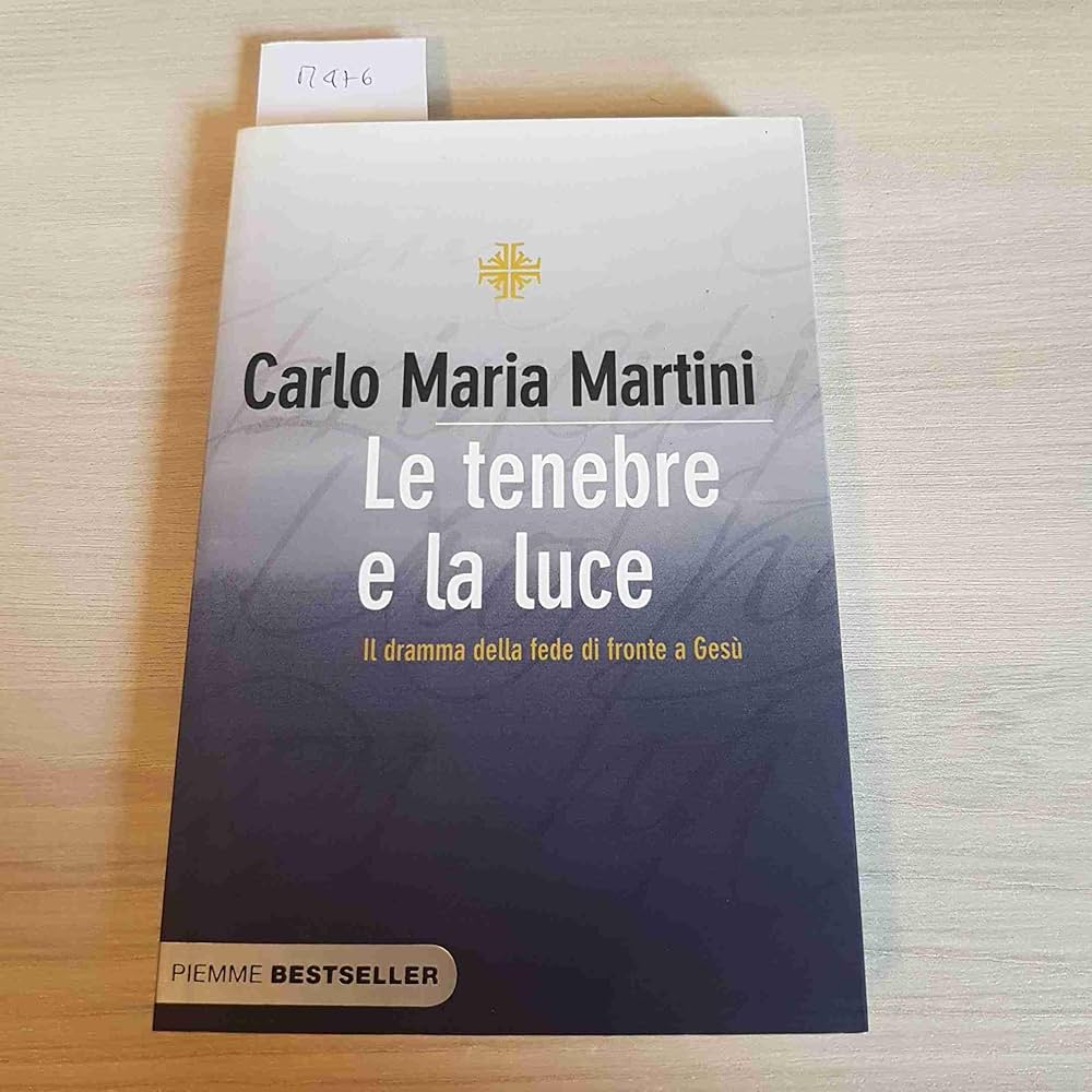 Le tenebre e la luce. Il dramma della fede di …