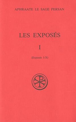 Les Exposés 1 (Tome I, Exposés I-X) - Sources Chrétiennes …