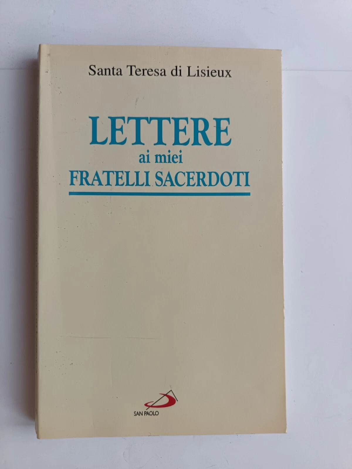 Lettere ai miei fratelli sacerdoti
