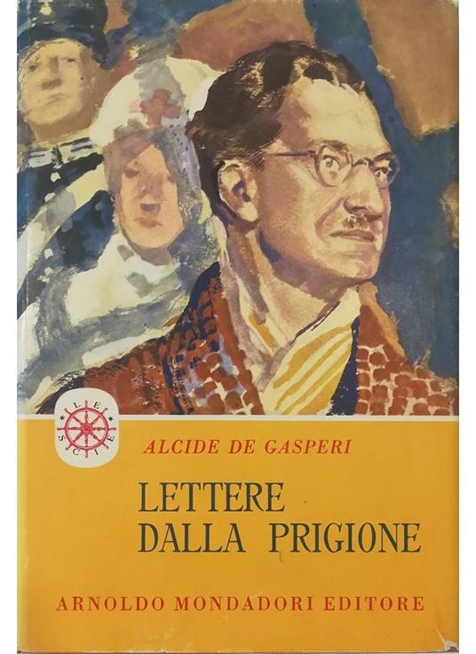 Lettere dalla prigione, 1927-1928 con 17 illustrazioni fuori testo