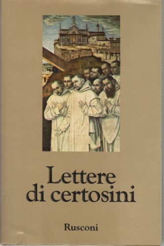 Lettere di Certosini.