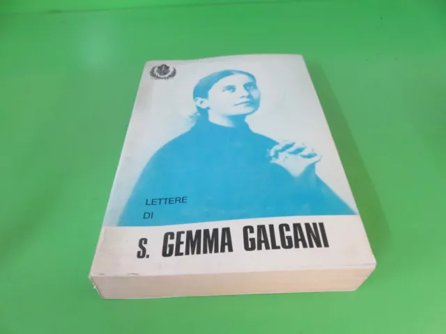Lettere di S. Gemma Galgani