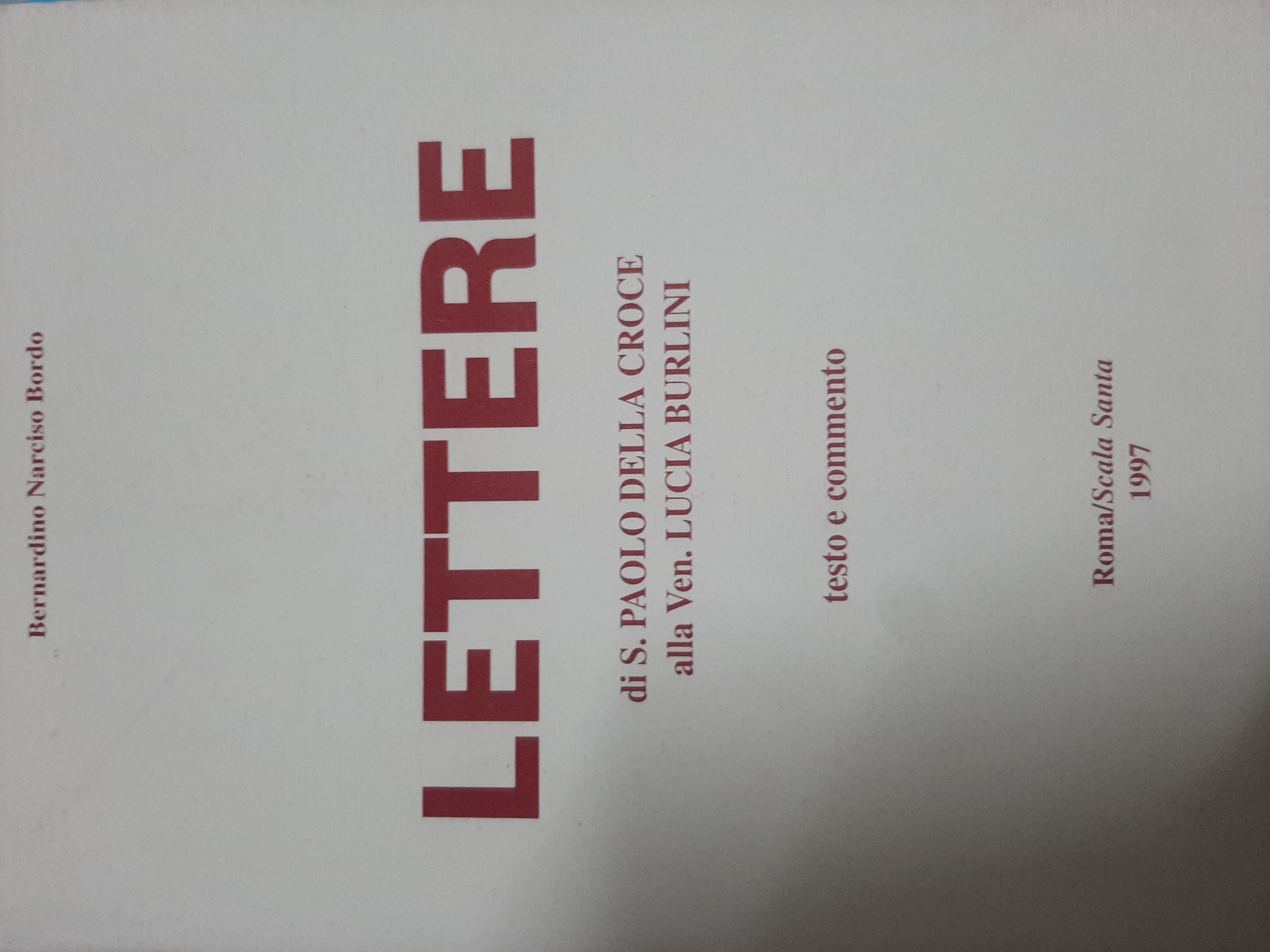 Lettere di S. Paolo della Croce alla Ven. Lucia Burlini