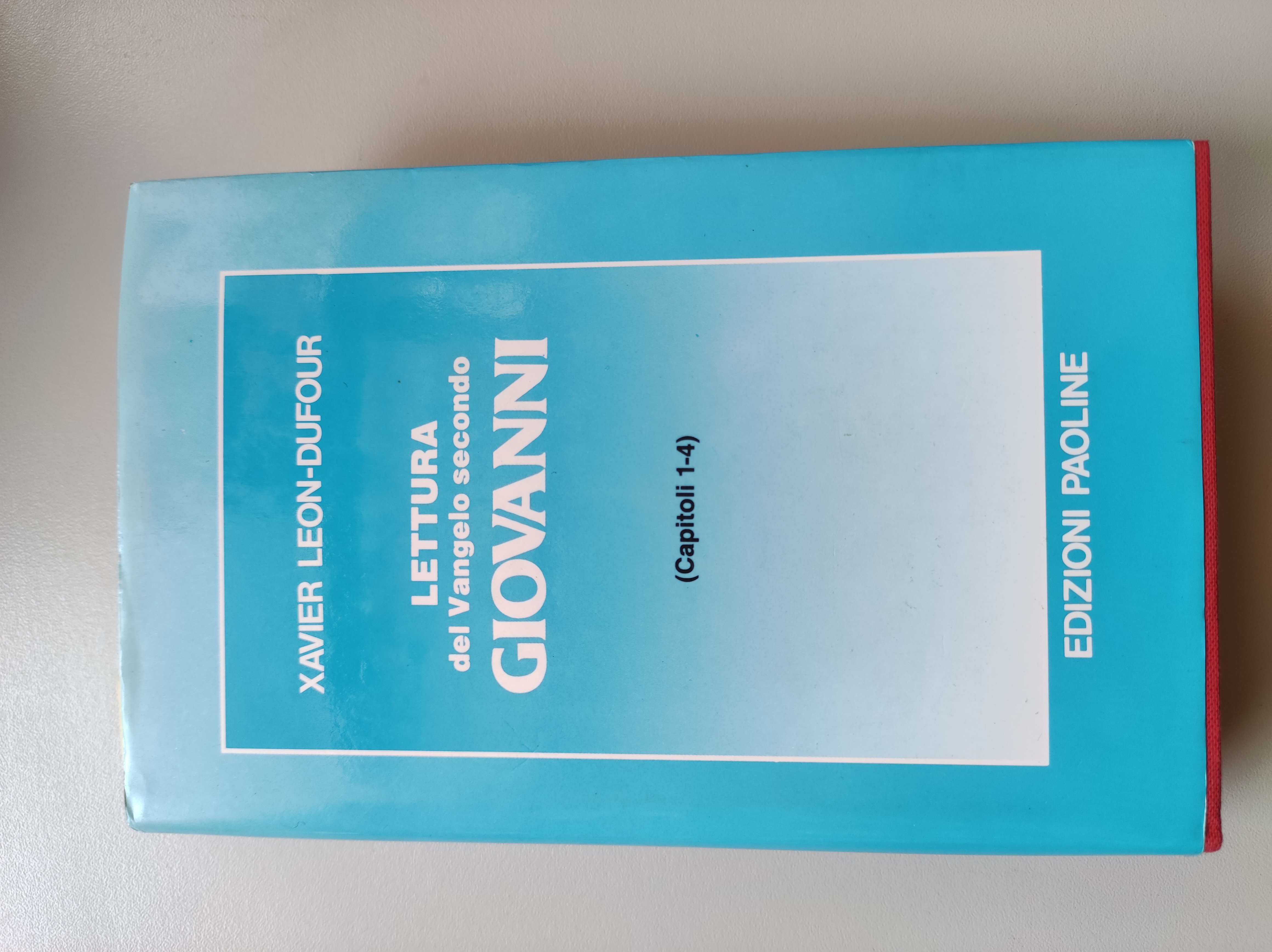 Lettura del Vangelo secondo Giovanni vol. 1. Capitoli 1-4