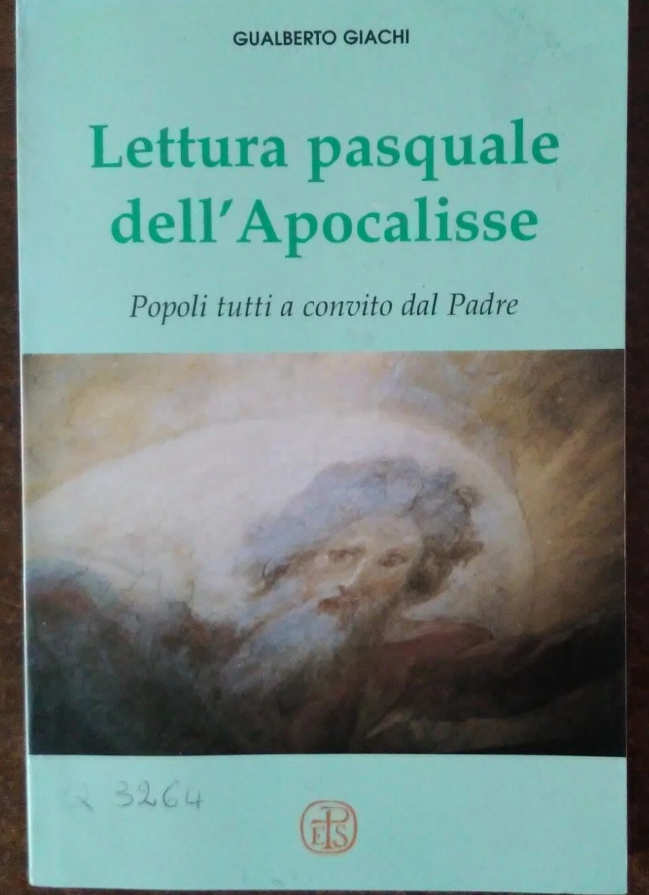 Lettura pasquale dell'Apocalisse. Popoli tutti a convito dal Padre