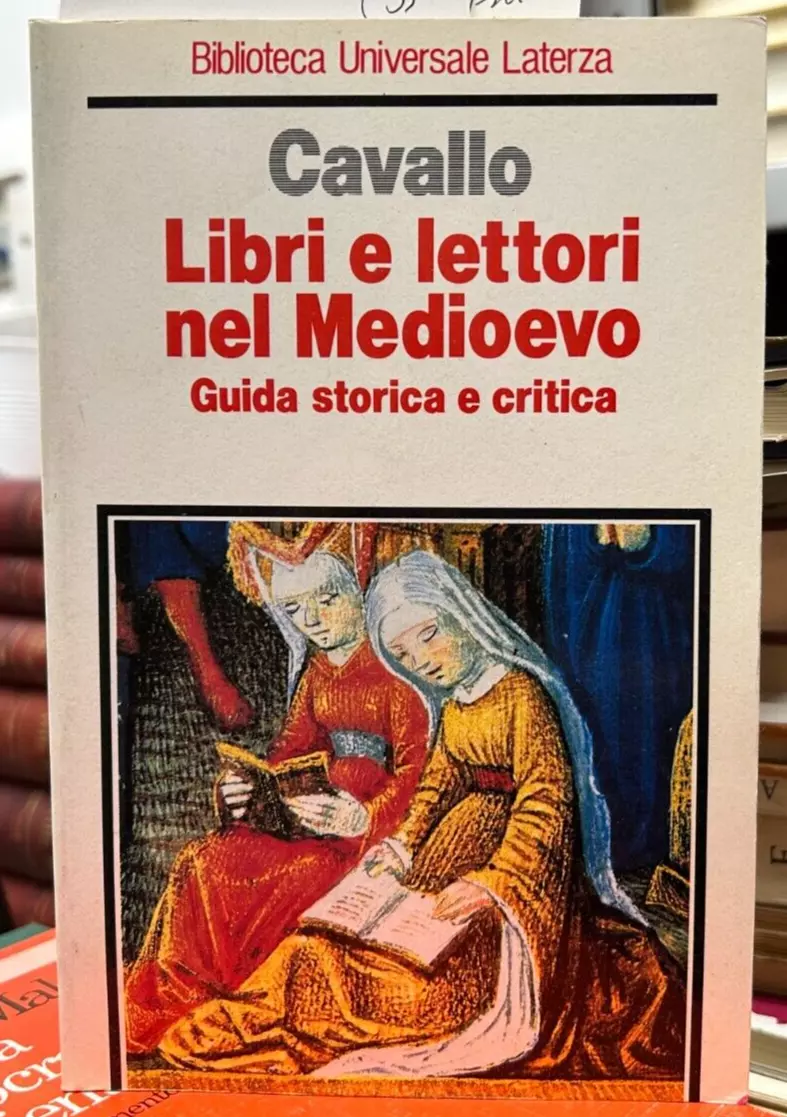 Libri e lettori nel Medioevo. Guida storica e critica